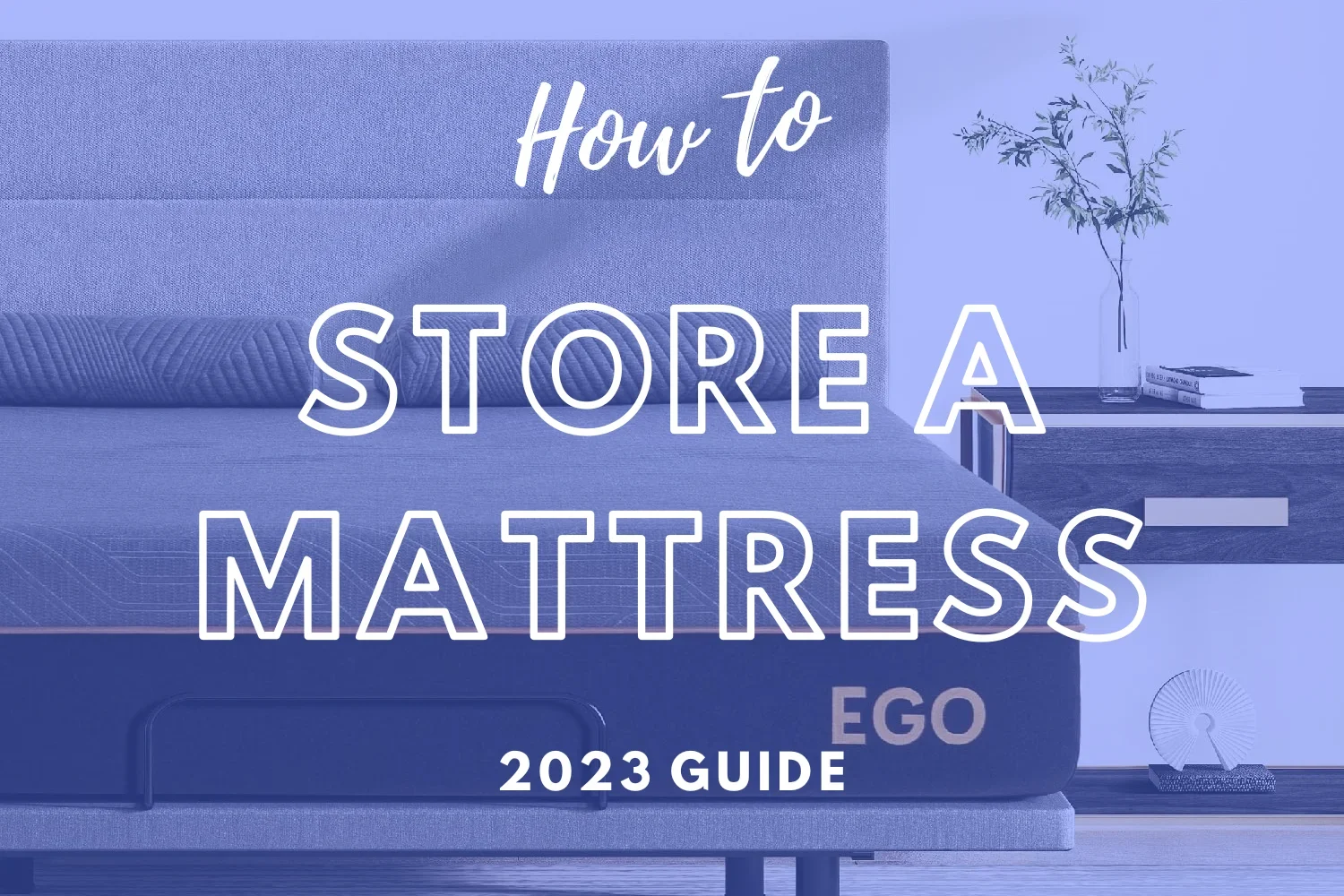 How To Store A Mattress 2023 Guide.webp